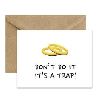 Don't Do It, It's A Trap! Funny Engagement Printable Card