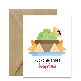 Anniversary Card (Nacho Average Boyfriend) Printable Card
