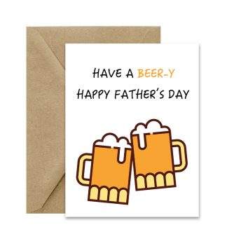 Father's Day Card (Have a Beer-Y Happy Father's Day) Printable Card.