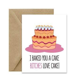 Edgy Birthday Card (Bitches Love Cake!) Printable Card