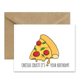 Edgy Birthday Card (Cheesus Crust! It's Your Birthday!) Printable Card