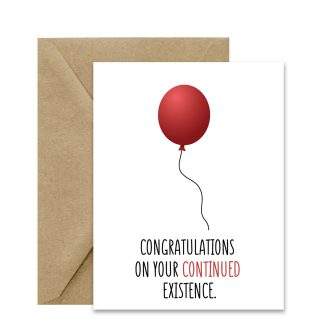 Funny Birthday Card (Your Continued Existence) Printable Card