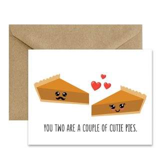 Wedding Card (You Two Are A Couple Of Cutie Pies) Printable Card