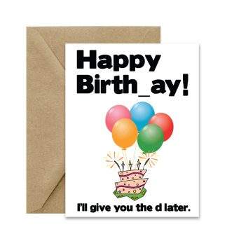 Edgy Birthday Card (I'll Give You The D Later) Printable Card