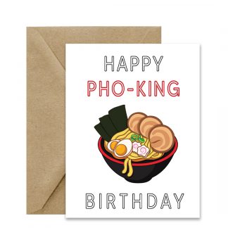 Edgy Birthday Card (Happy Pho-King Birthday) Printable Card