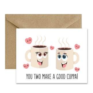 Funny Wedding Card (You two make a good cuppa!) Printable Card