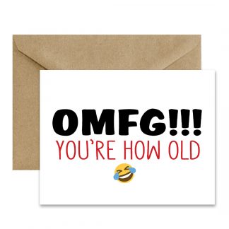 Funny Birthday Card (OMFG You're How Old) Printable Card