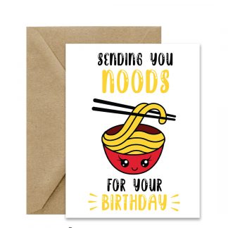 Funny Birthday Card (Sending You Noods!) Printable Card