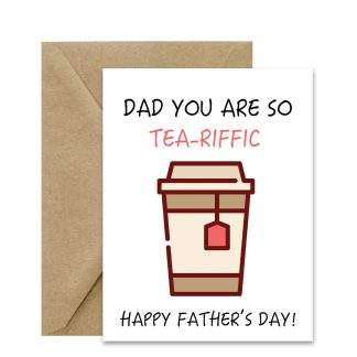 Father's Day Card (Dad You Are So Tea-Riffic) Printable Card