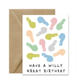 Edgy Birthday Card (Have A Willy Great Birthday) Printable Card