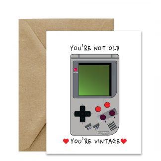 Funny Birthday Card (You're Not Old, You're Vintage) Printable Card